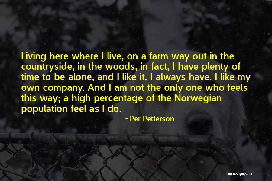 Grappigste Filmpje Quotes By Per Petterson Grappigste Filmpje Quotes By Per Petterson