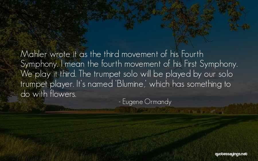 Grappling Mats Quotes By Eugene Ormandy Grappling Mats Quotes By Eugene Ormandy