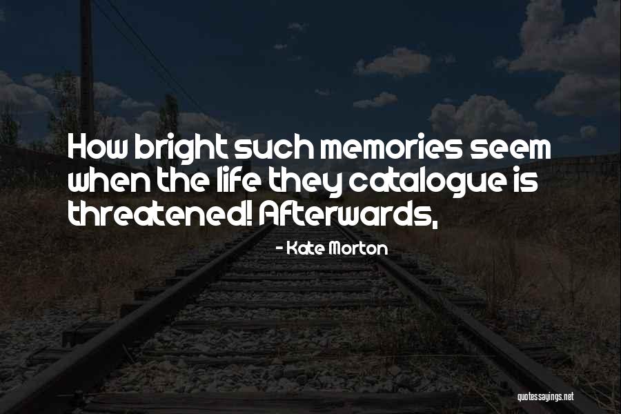 Grapy Types Quotes By Kate Morton Grapy Types Quotes By Kate Morton