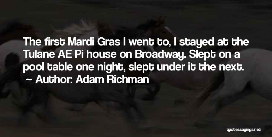 Gras Quotes By Adam Richman