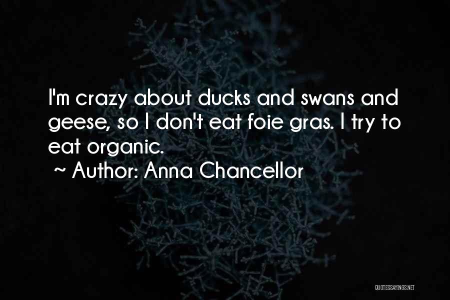 Gras Quotes By Anna Chancellor