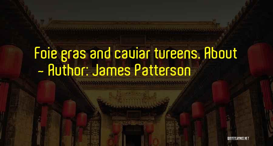 Gras Quotes By James Patterson