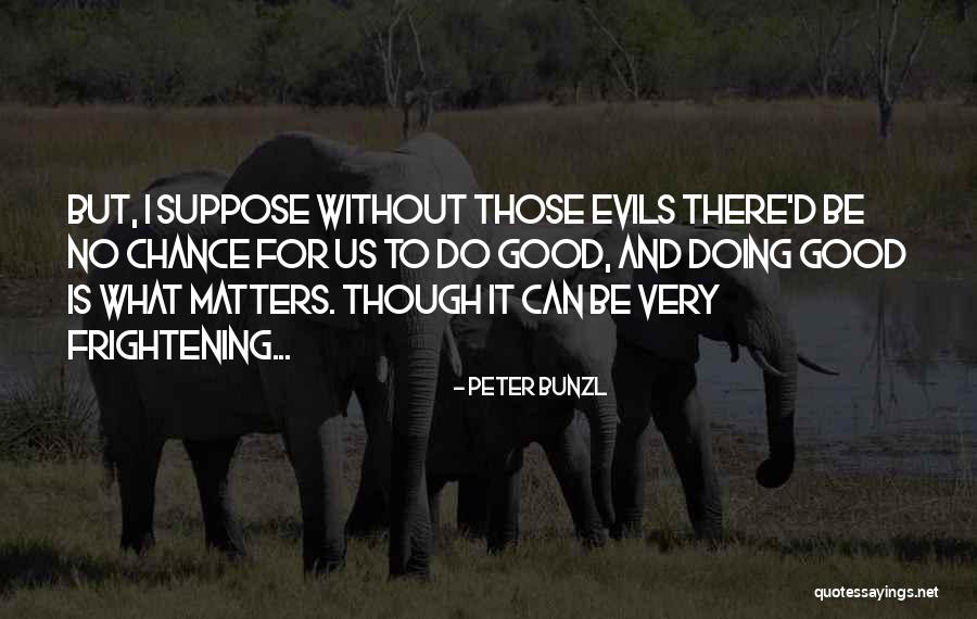 Grasan Kingsberry Quotes By Peter Bunzl Grasan Kingsberry Quotes By Peter Bunzl