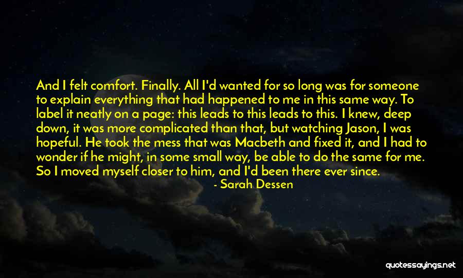 Grases Show Quotes By Sarah Dessen Grases Show Quotes By Sarah Dessen