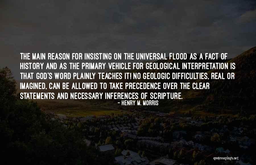 Grashuis Enterprises Quotes By Henry M. Morris Grashuis Enterprises Quotes By Henry M. Morris