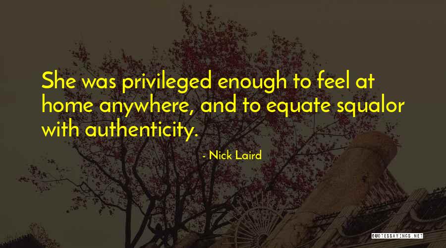 Grashuis Enterprises Quotes By Nick Laird Grashuis Enterprises Quotes By Nick Laird
