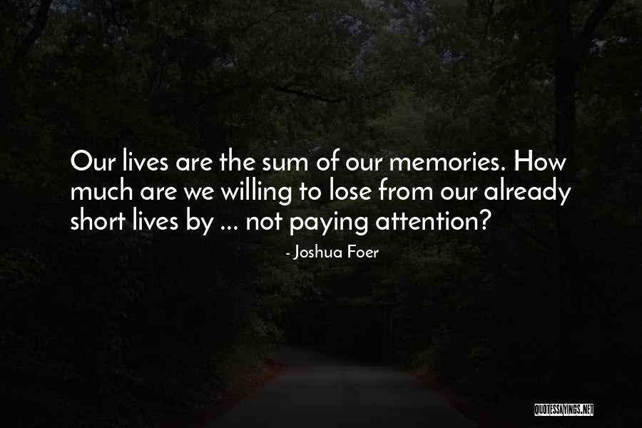 Grasie Mattos Quotes By Joshua Foer Grasie Mattos Quotes By Joshua Foer