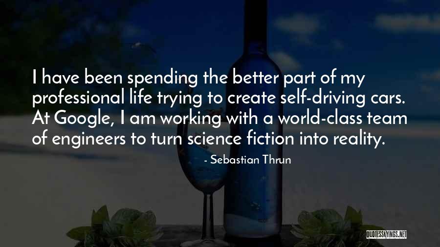Grasie Mattos Quotes By Sebastian Thrun Grasie Mattos Quotes By Sebastian Thrun