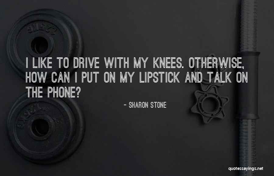 Graskarpfen Quotes By Sharon Stone Graskarpfen Quotes By Sharon Stone