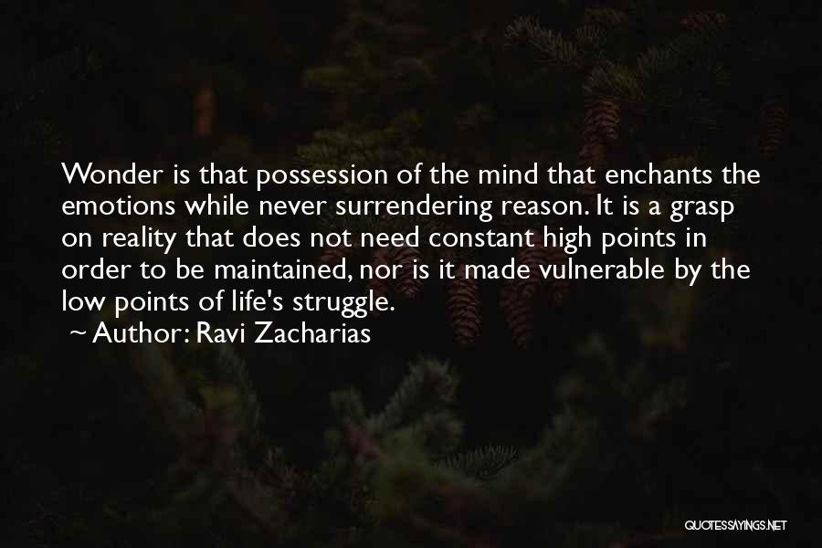 Grasp On Reality Quotes By Ravi Zacharias