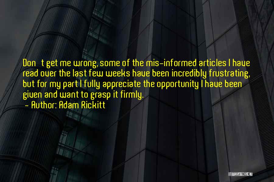 Grasp The Opportunity Quotes By Adam Rickitt