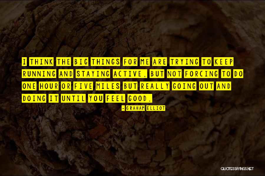 Graspable Railing Quotes By Graham Elliot Graspable Railing Quotes By Graham Elliot