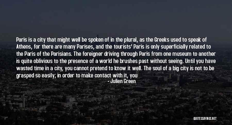 Grasped 7 Quotes By Julien Green Grasped 7 Quotes By Julien Green