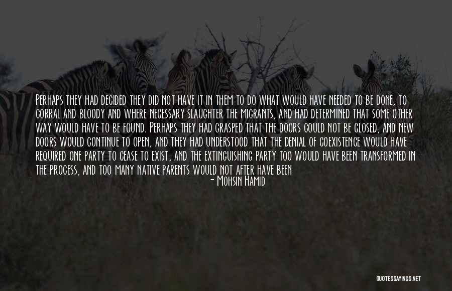 Grasped 7 Quotes By Mohsin Hamid Grasped 7 Quotes By Mohsin Hamid