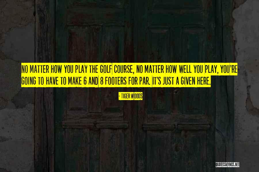 Grasper Witchery Quotes By Tiger Woods Grasper Witchery Quotes By Tiger Woods