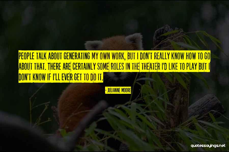 Grasps Assessment Quotes By Julianne Moore Grasps Assessment Quotes By Julianne Moore