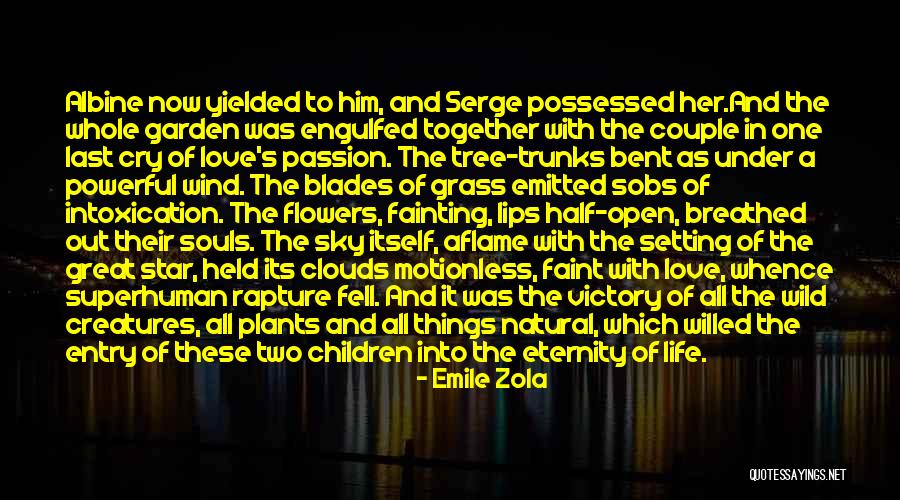 Grass Blades Quotes By Emile Zola