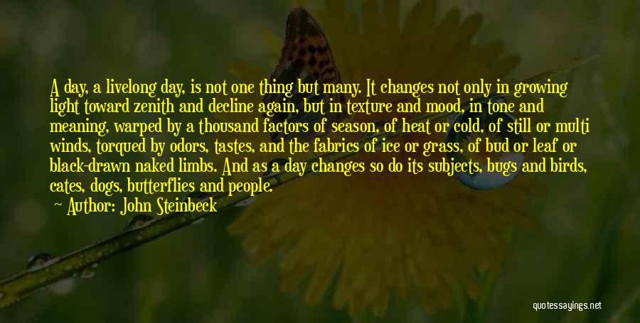 Grass Growing Quotes By John Steinbeck