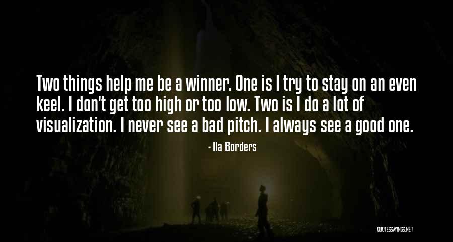 Grasses Of Texas Quotes By Ila Borders Grasses Of Texas Quotes By Ila Borders