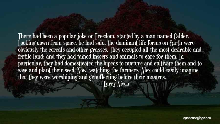 Grasses Quotes By Larry Niven Grasses Quotes By Larry Niven