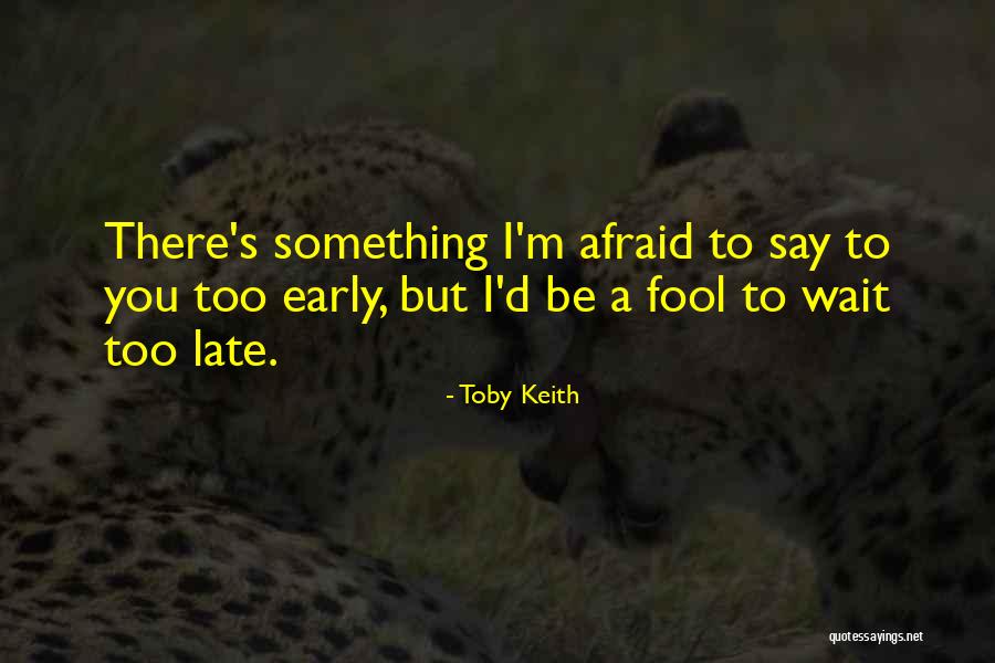 Grasset White Wine Quotes By Toby Keith Grasset White Wine Quotes By Toby Keith