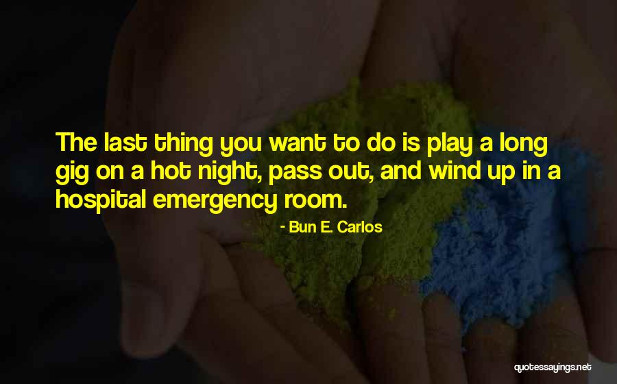 Grassian Armenia Quotes By Bun E. Carlos Grassian Armenia Quotes By Bun E. Carlos