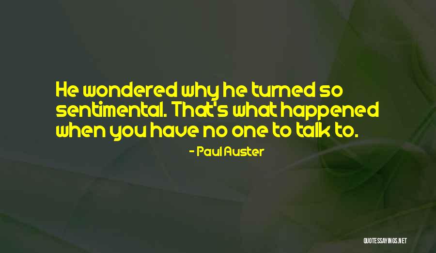 Grasslands Ecosystem Quotes By Paul Auster Grasslands Ecosystem Quotes By Paul Auster