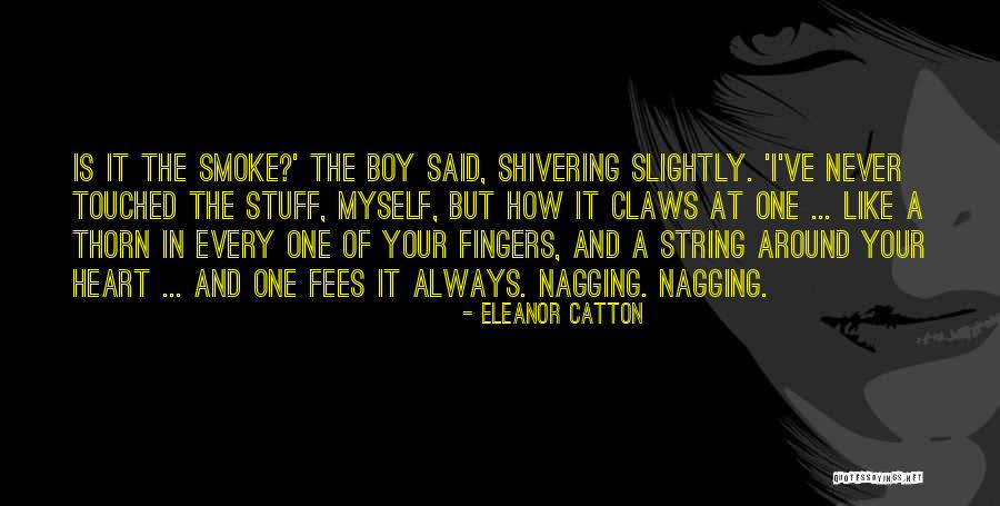 Grassless Front Yard Quotes By Eleanor Catton Grassless Front Yard Quotes By Eleanor Catton
