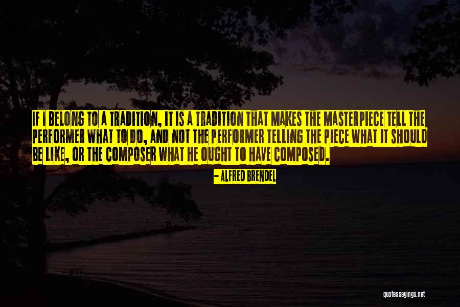 Grassroots Development Quotes By Alfred Brendel Grassroots Development Quotes By Alfred Brendel