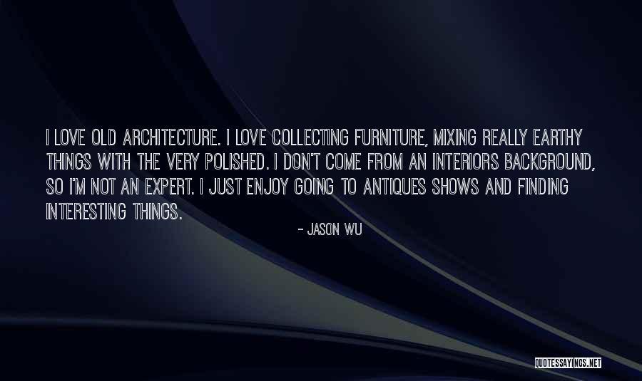 Grassroots Efforts Quotes By Jason Wu Grassroots Efforts Quotes By Jason Wu