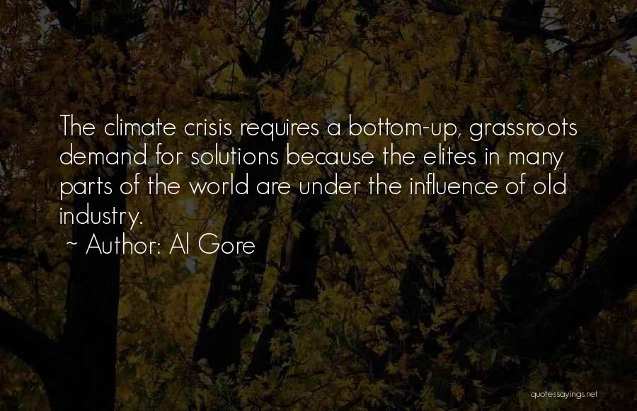 Grassroots Quotes By Al Gore