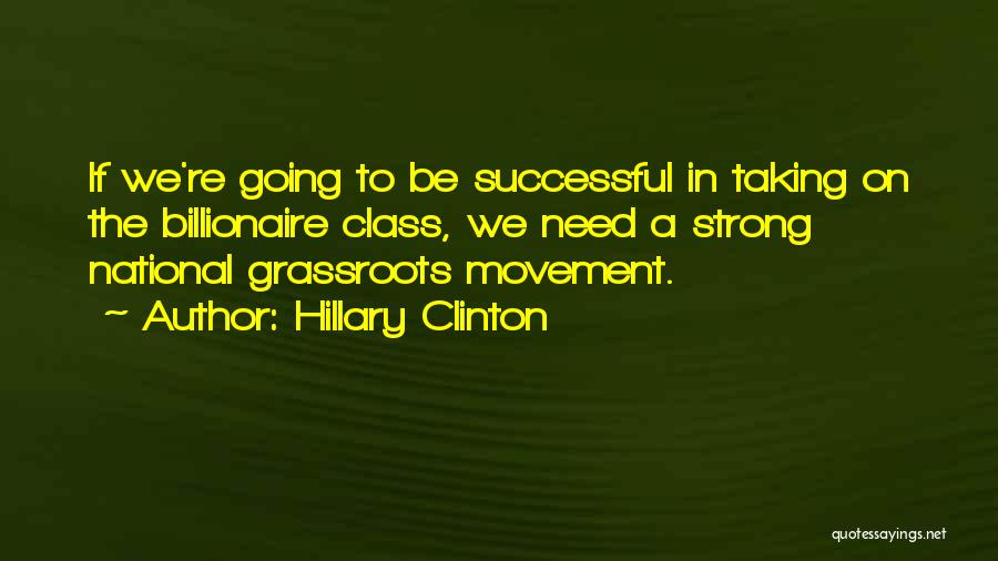 Grassroots Quotes By Hillary Clinton