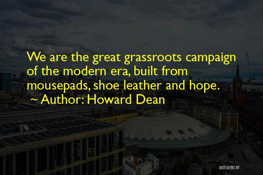 Grassroots Quotes By Howard Dean