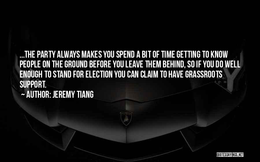 Grassroots Quotes By Jeremy Tiang