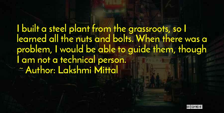 Grassroots Quotes By Lakshmi Mittal