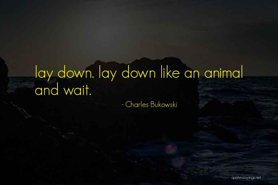 Grasstops Advocacy Quotes By Charles Bukowski Grasstops Advocacy Quotes By Charles Bukowski