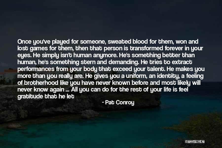 Gratas Quotes By Pat Conroy Gratas Quotes By Pat Conroy