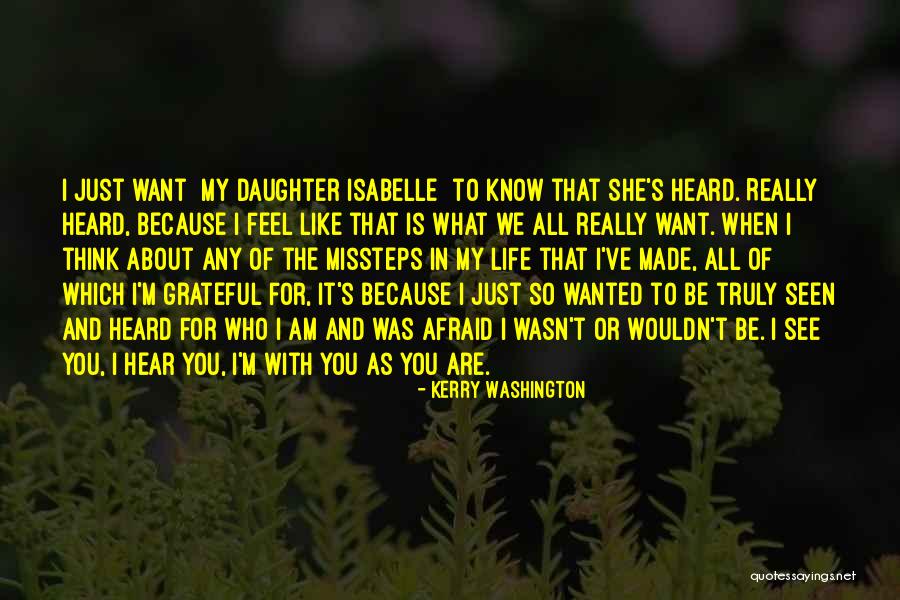 Grateful About Life Quotes By Kerry Washington Grateful About Life Quotes By Kerry Washington