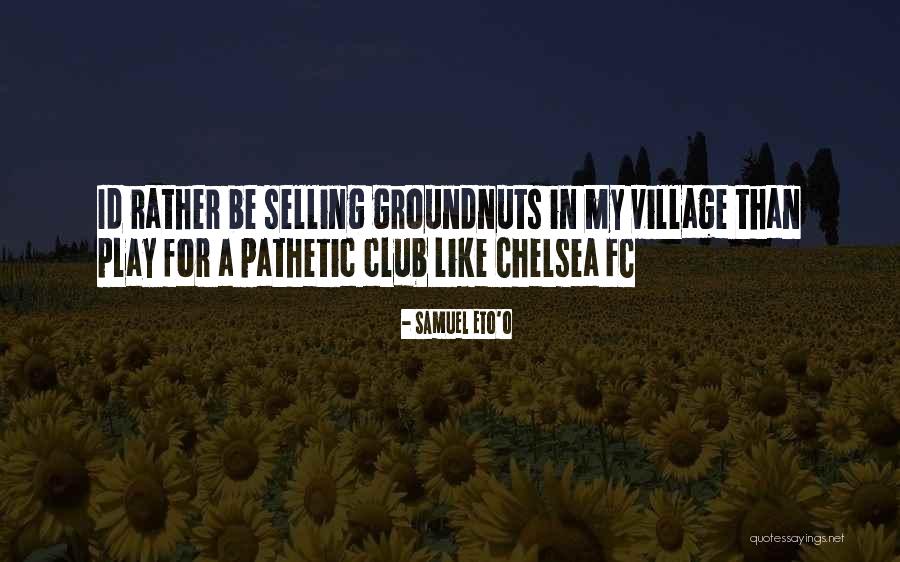 Grateful Dead Love Quotes By Samuel Eto'o Grateful Dead Love Quotes By Samuel Eto'o