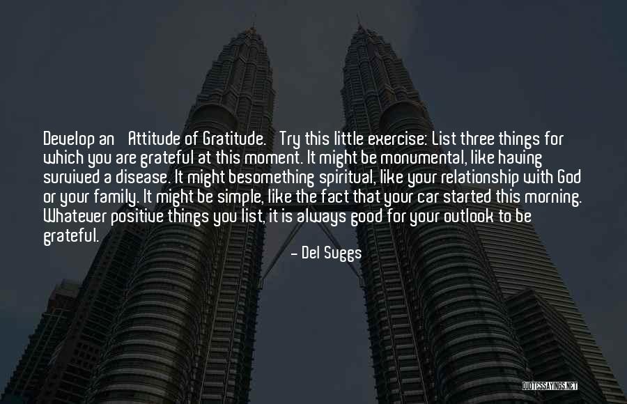 Grateful For Simple Things Quotes By Del Suggs