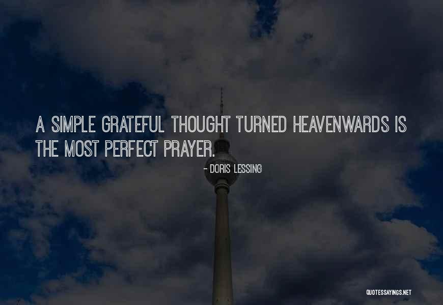 Grateful For Simple Things Quotes By Doris Lessing Grateful For Simple Things Quotes By Doris Lessing