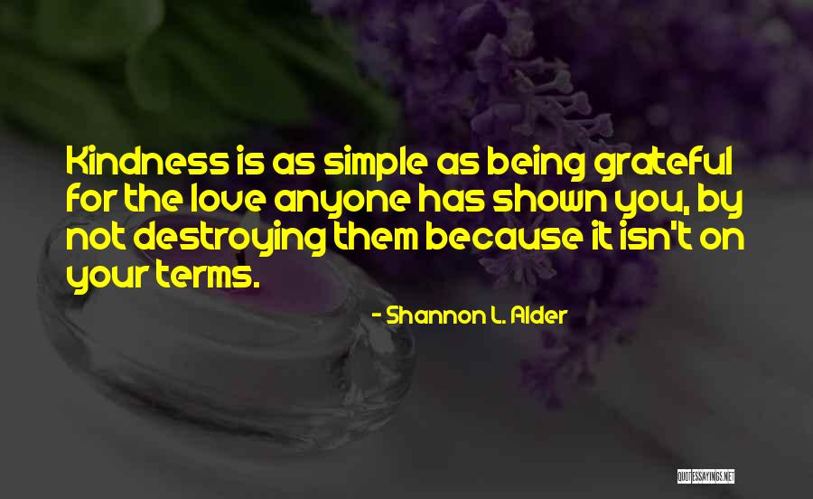 Grateful For Simple Things Quotes By Shannon L. Alder