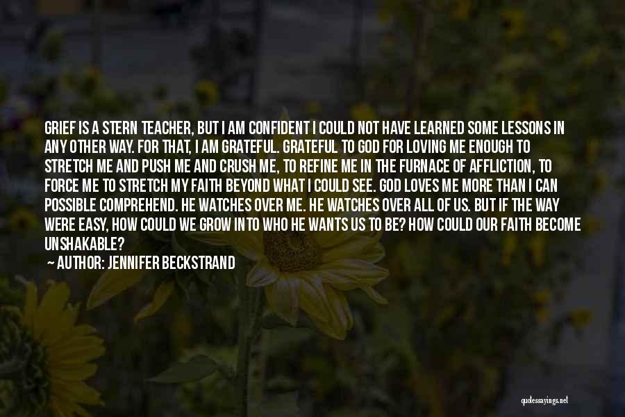 Grateful For Who I Am Quotes By Jennifer Beckstrand