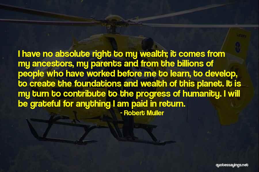Grateful For Who I Am Quotes By Robert Muller Grateful For Who I Am Quotes By Robert Muller