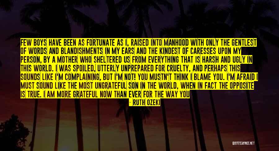 Grateful For Who I Am Quotes By Ruth Ozeki Grateful For Who I Am Quotes By Ruth Ozeki