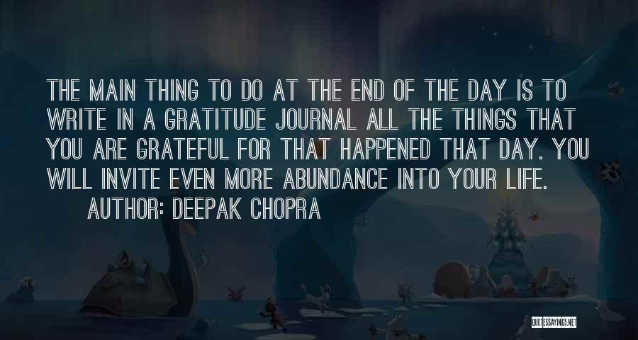 Grateful For Your Life Quotes By Deepak Chopra