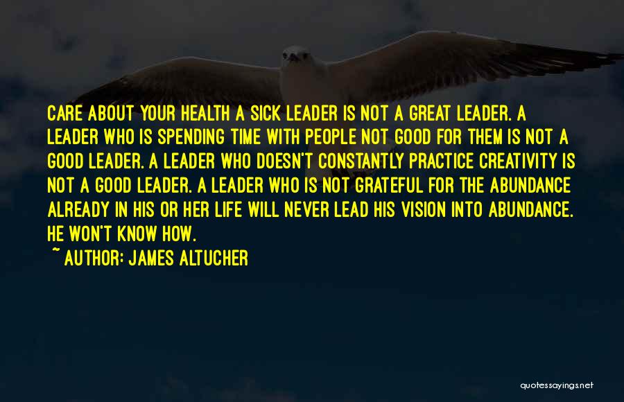 Grateful For Your Life Quotes By James Altucher