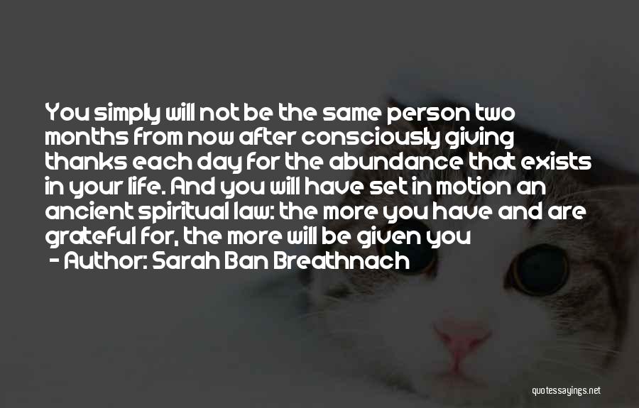 Grateful For Your Life Quotes By Sarah Ban Breathnach