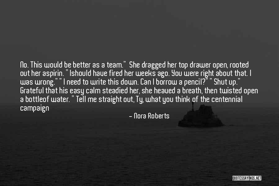 Grateful Friendship Quotes By Nora Roberts Grateful Friendship Quotes By Nora Roberts