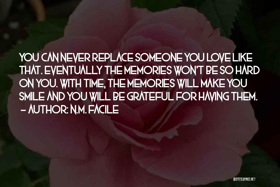 Grateful Love Quotes By N.M. Facile